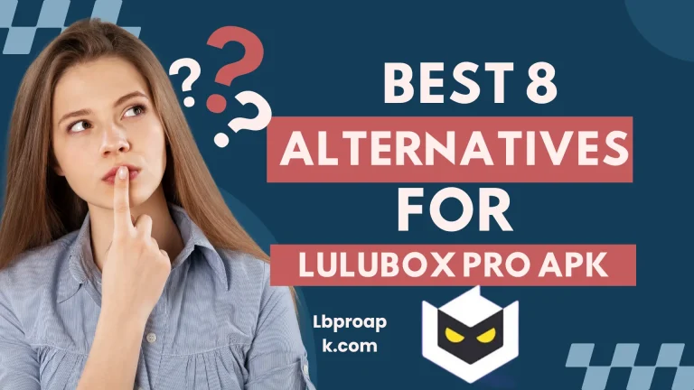 You can easily use Best 8 Alternatives to Lulubox Pro Apk in 2024